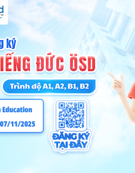 Thông báo tổ chức kỳ thi cấp Chứng chỉ năng lực tiếng Đức ÖSD tháng 11/2025