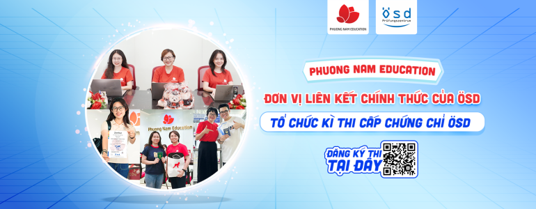 Phuong Nam Education - Đơn vị liên kết chính thức của ÖSD