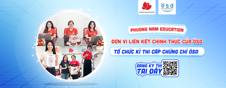 Phuong Nam Education - Đơn vị liên kết chính thức của ÖSD