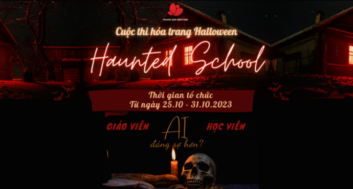 Phuong Nam Education khởi động cuộc thi hóa trang Halloween với chủ đề Haunted School