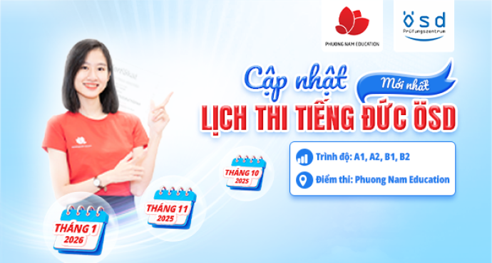 Thông báo lịch thi cấp Chứng chỉ năng lực tiếng Đức ÖSD tháng 10, 11/2025 và 01/2026