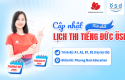 Thông báo lịch thi cấp Chứng chỉ năng lực tiếng Đức ÖSD tháng 07/2026 và tháng 08/2026